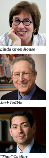 Linda Greenhouse, Jack Balkin, Tino Cuellar