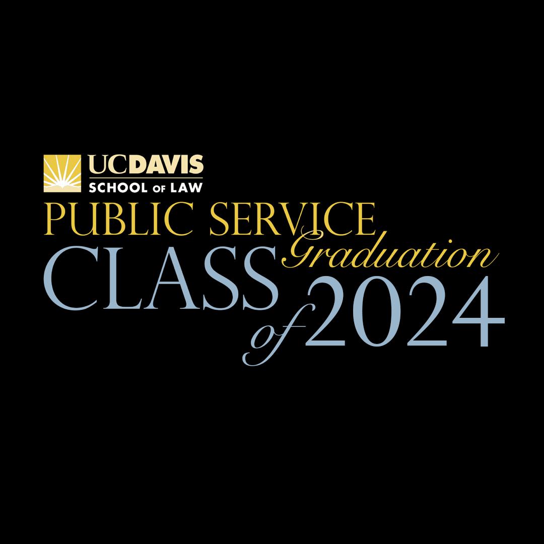 A dark blue background with text on top that reads "Class of 2024 Public Service Graduation."