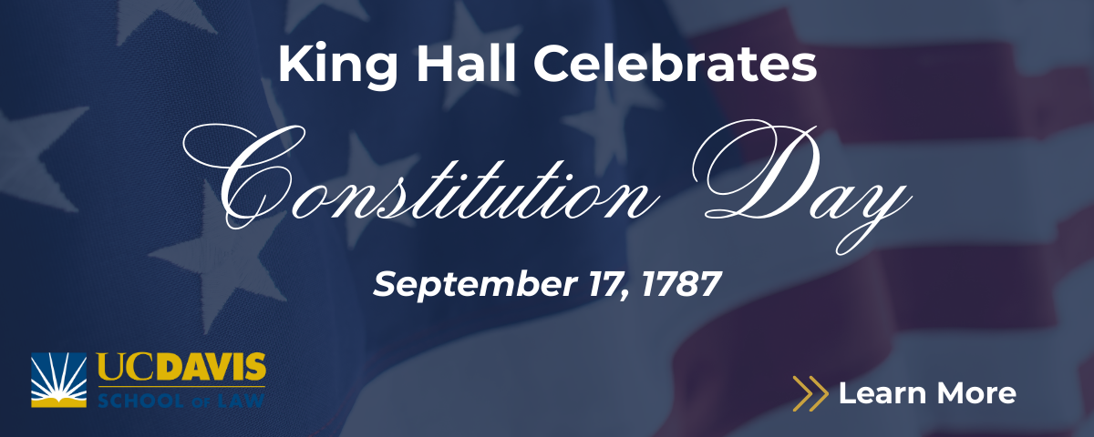 King Hall Celebrates Constitution Day
