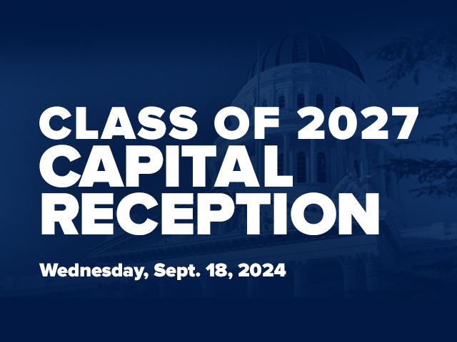 A blue graphic with white text that says, "Class of 2027 Capital Reception."