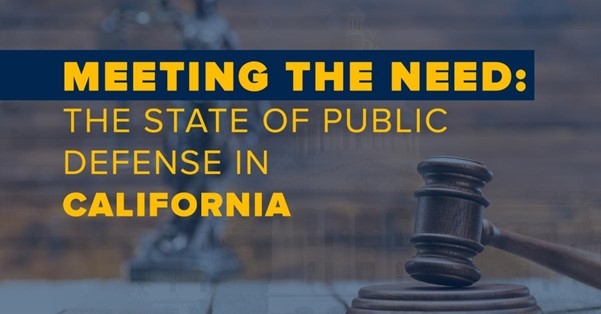A close-up of a gavel with text that says, "Meeting the Need: The State of Public Defense in California."